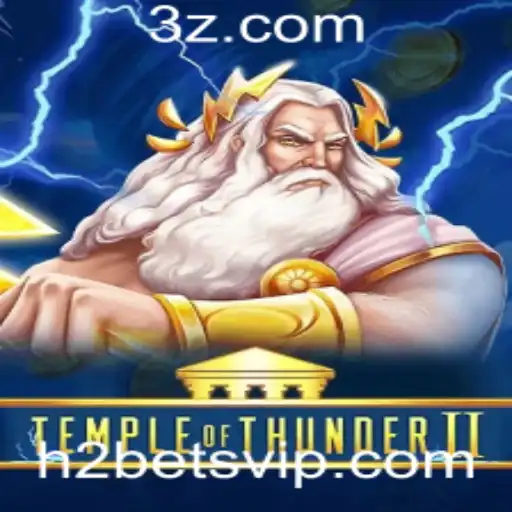 Guia Completo de TempleofThunderII: Um Mergulho no Mundo da Aventura e Apostas